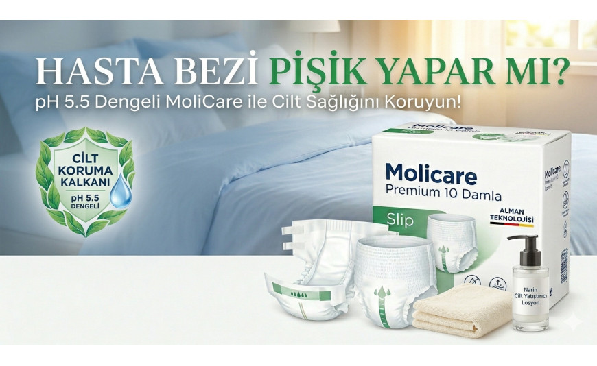 Hasta Bezi Pişik Yapar mı? pH 5.5 Dengeli MoliCare ile Cilt Sağlığını Koruyun!